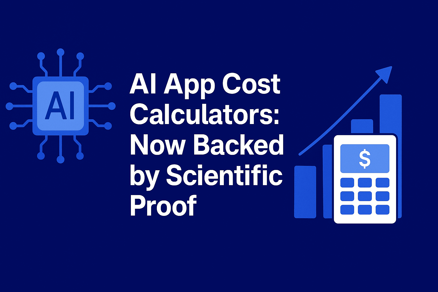 AI App Cost Calculators — Scientific Validation for Startup Budget Planning